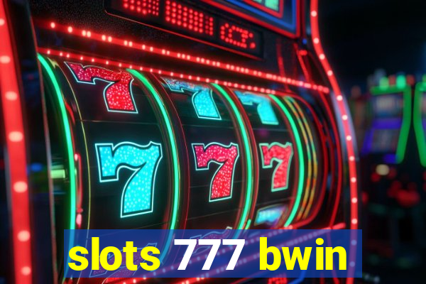 slots 777 bwin